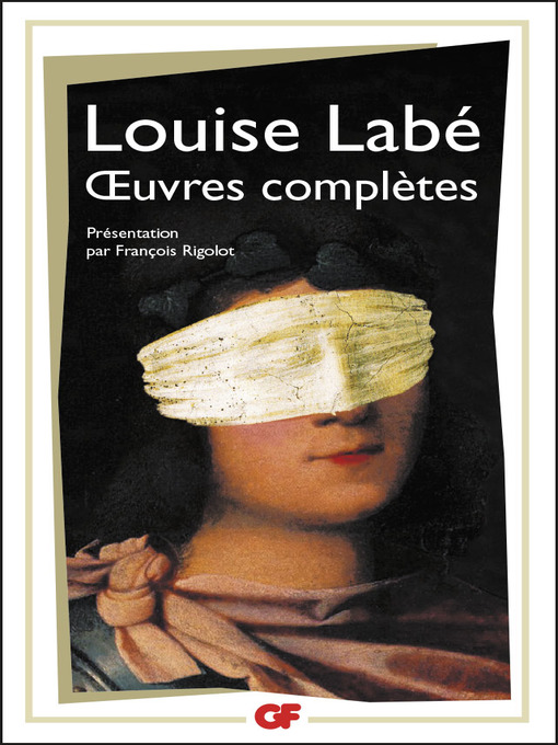 Title details for Œuvres complètes by Louise Labé - Available
